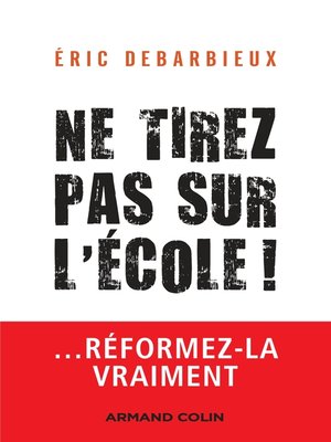 cover image of Ne tirez pas sur l'école !